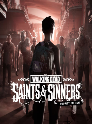 The Walking Dead: Saints & Sinners | Tourist Edition PC