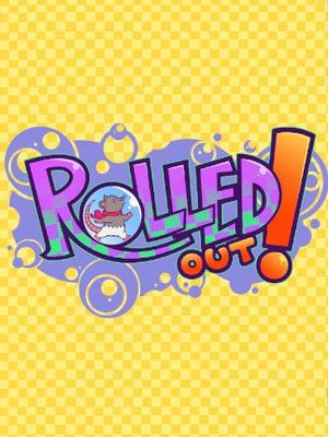 Rolled Out!