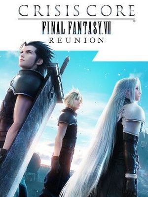 CRISIS CORE –FINAL FANTASY VII– REUNION