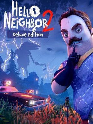 Hello Neighbor 2 | Deluxe Edition