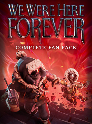 We Were Here Forever